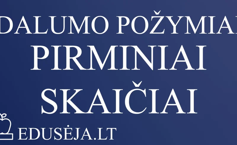 Dalumo-pozymiai.-Pirminiai-ir-sudetiniai-skaiciai